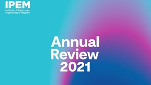 IPEM Annual Review 2021 published