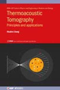 Cover of Thermoacoustic Tomography: Principles and Applications