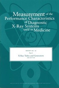 Cover of Report 32 Part I (2nd Edition) X-Ray Tubes and Generators (CD)