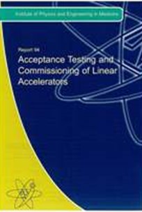 Cover of Report 94 Acceptance Testing and Commissioning of Linear Accelerators