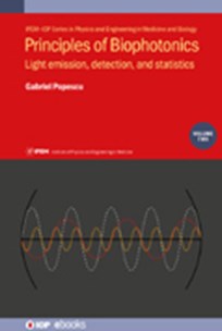 Cover of Principles of Biophotonics, Volume 2: Light Emission, Detection and Statistics 