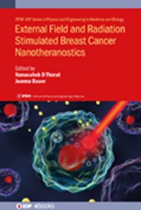 Cover of External Field and Radiation Stimulated Breast Cancer Nanotheranostics