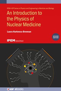 Cover of An introduction to the Physics of Nuclear Medicine (Ed. 2)