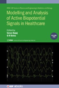 Cover of Modelling and Analysis of Active Biopotential Signals in Healthcare, Vol 2