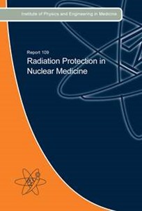 Cover of Report 109 Radiation Protection in Nuclear Medicine