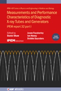 Cover of IPEM Report 32, Part I, Ed. 3: Measurement of Performance Characteristics of Diagnostic Radiology X-Ray Tubes and Generators