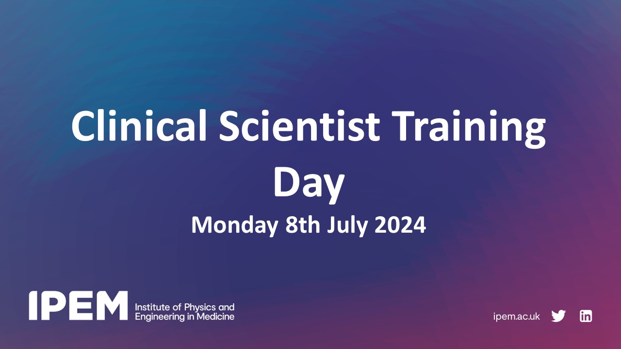 Clinical Scientist Training Workshop July 2024