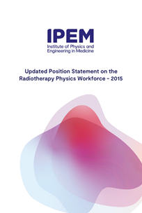 Cover of Updated Position Statement on the Radiotherapy Physics Workforce - 2015