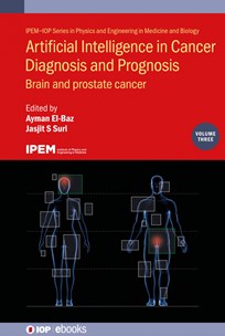 Cover of Artificial Intelligence in Cancer Diagnosis and Prognosis, Volume 3: Brain and Prostate Cancer
