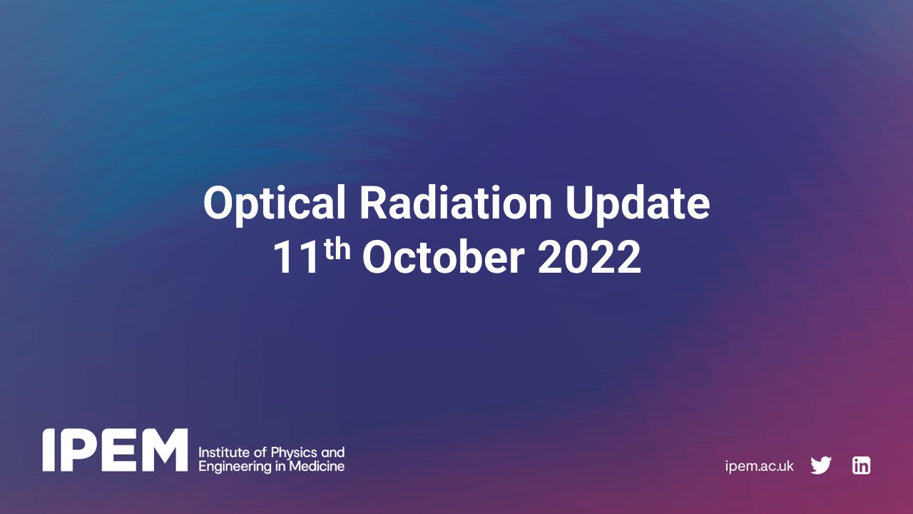 Optical Radiation Update 2022
