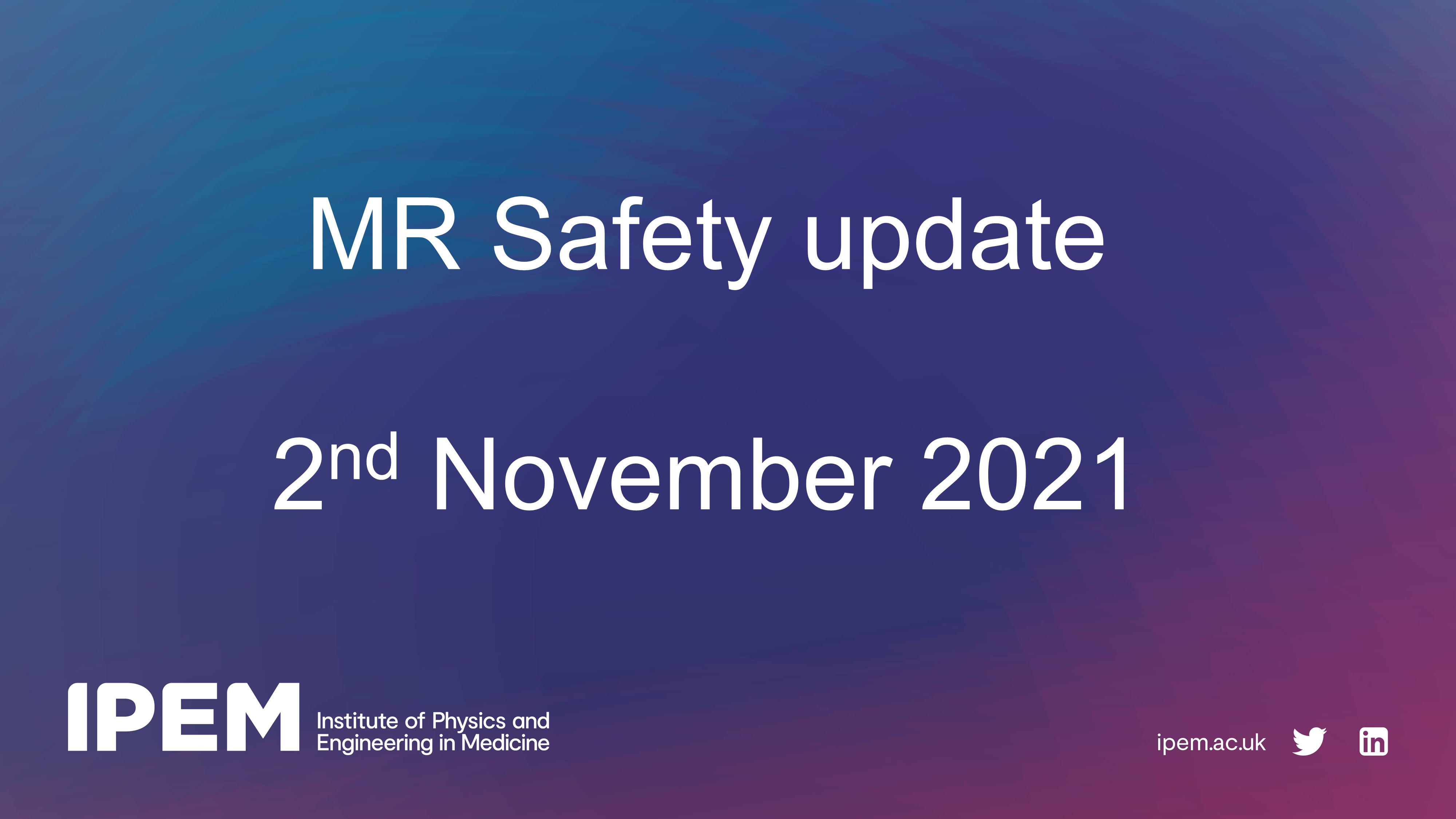 MR Safety Update 2021 Resources