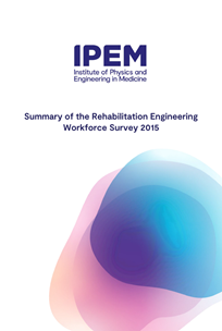 Cover of 2015 Rehabilitation Engineering Workforce Survey - Summary Report