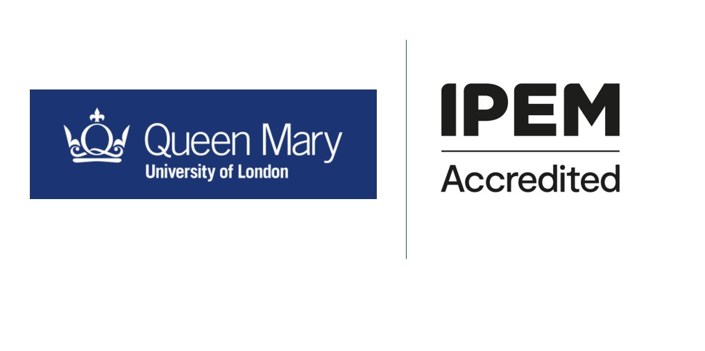 Queen Mary University of London  - Biomedical Engineering [BEng(Hons)]