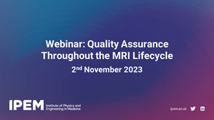 Quality Assurance Throughout the MRI Lifecycle