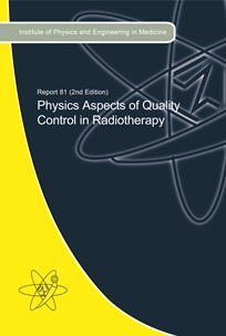 Cover of Report 81 2nd Edition Physics Aspects of Quality Control in Radiotherapy