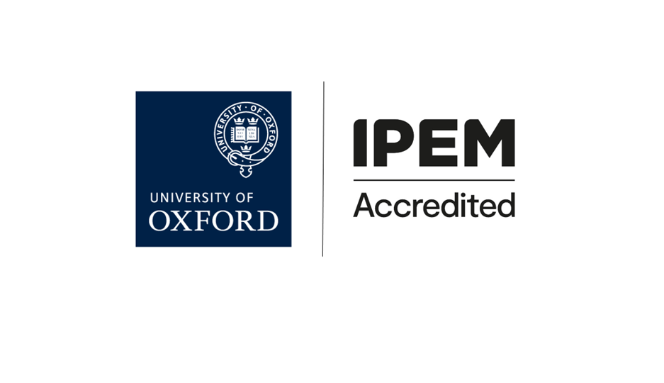 University of Oxford - MSc In Medical Physics with Radiobiology